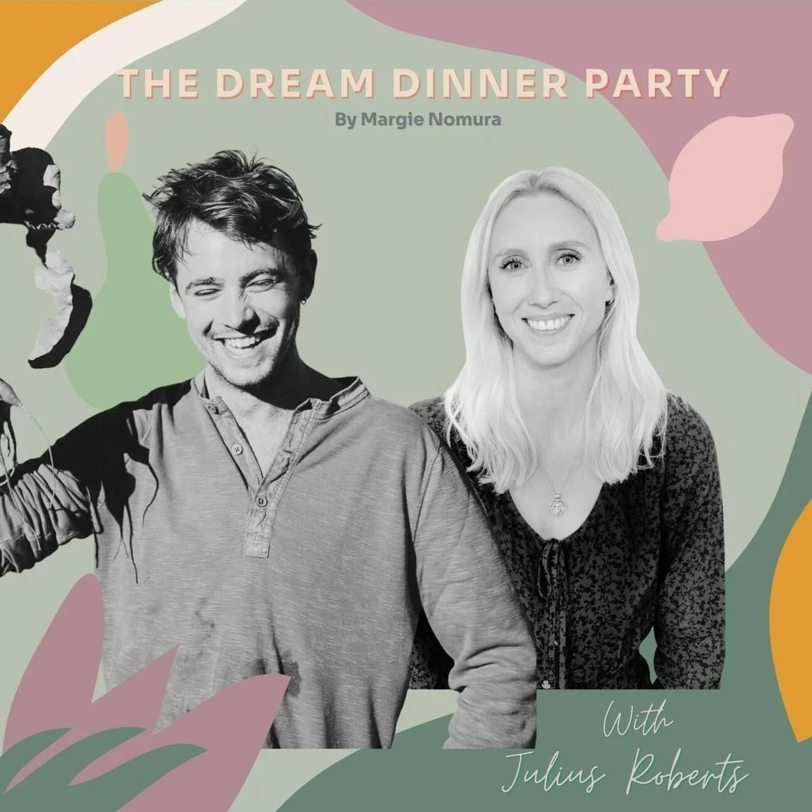 Side Dish 5: The Dream Dinner Party with Julius Roberts